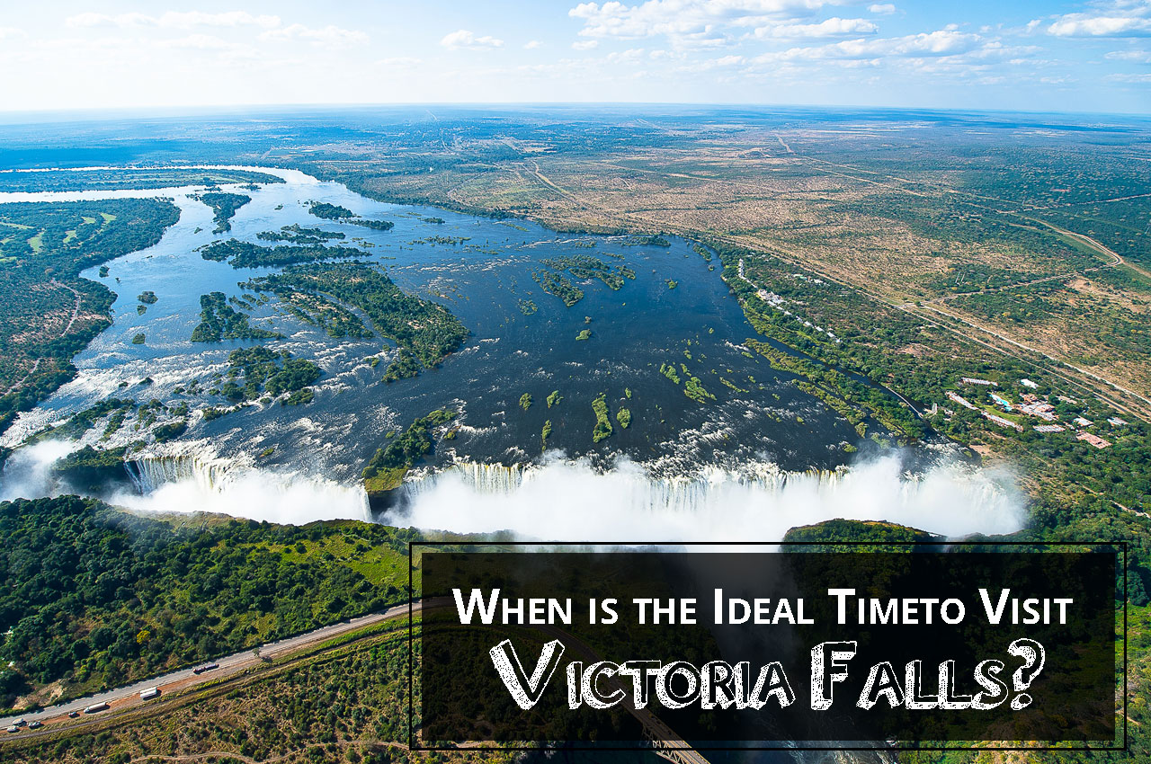 When is the Ideal Timeto Visit Victoria Falls?