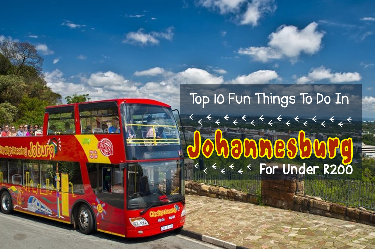 Top 10 Fun Things to Do in Johannesburg for Under R200