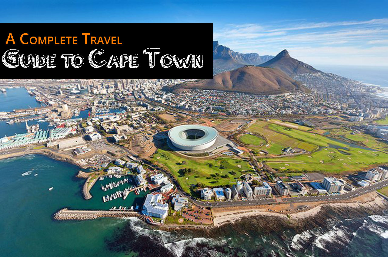 A Complete Travel Guide to Cape Town